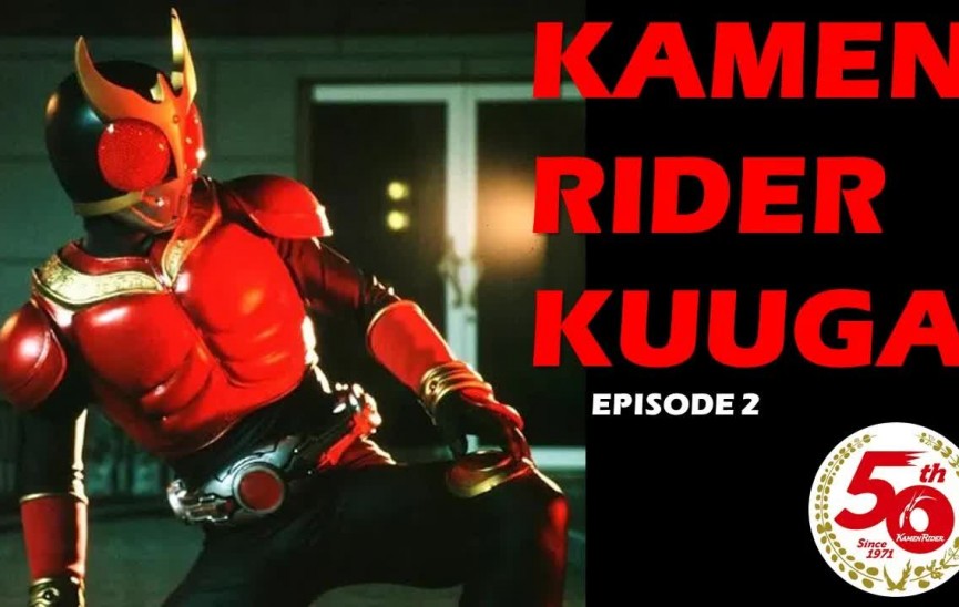 [TOEI TOKUSATSU WORLD OFFICIAL] Kamen Rider Kuuga 02 VOSTFR - Tokusatsu